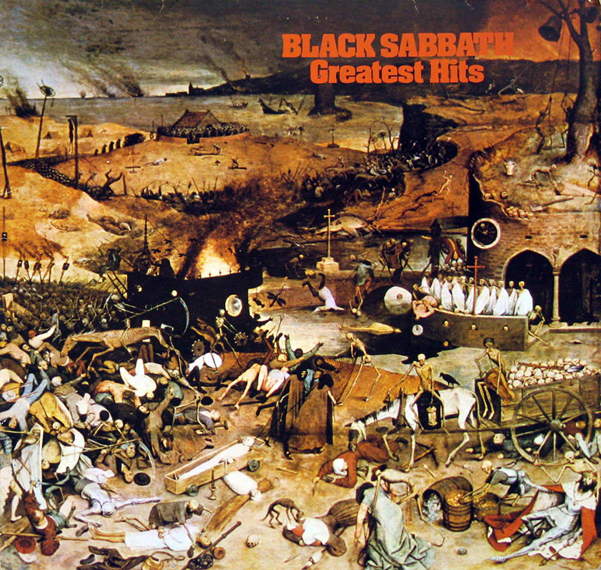 Album cover of Black Sabbath’s Greatest Hits featuring Pieter Bruegel the Elder’s painting “The Triumph of Death” with a chaotic apocalyptic scene of skeletons and destruction, and the album title in bold orange text.